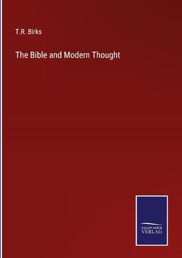 The Bible and Modern Thought