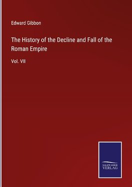 The History of the Decline and Fall of the Roman Empire