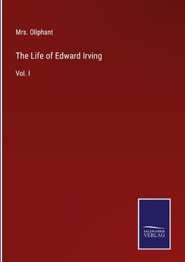 The Life of Edward Irving