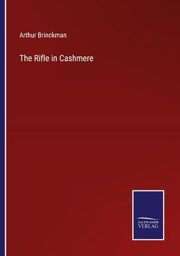 The Rifle in Cashmere