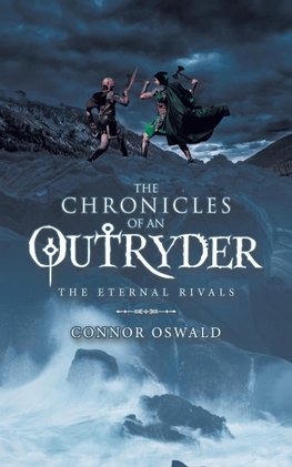 The Chronicles of an Outryder