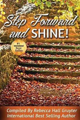 Step Forward and SHINE!