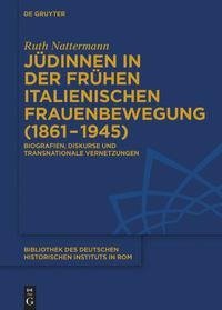 Jüdinnen in der frühen italienischen Frauenbewegung (1861-1945)