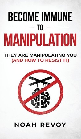 Become Immune to Manipulation