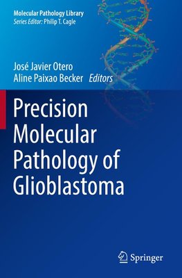 Precision Molecular Pathology of Glioblastoma