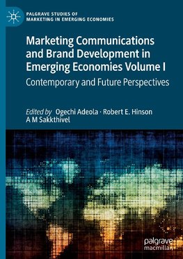 Marketing Communications and Brand Development in Emerging Economies Volume I