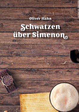 Schwatzen über Simenon