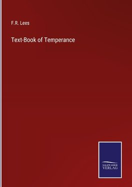 Text-Book of Temperance