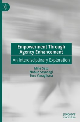 Empowerment Through Agency Enhancement