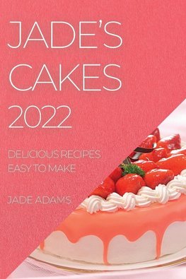 JADE'S CAKES 2022