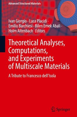 Theoretical Analyses, Computations, and Experiments of Multiscale Materials