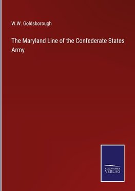 The Maryland Line of the Confederate States Army