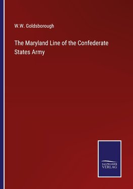 The Maryland Line of the Confederate States Army