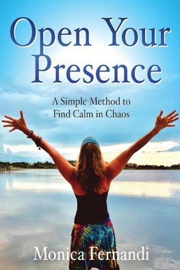 Open Your Presence