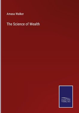 The Science of Wealth