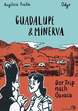 Guadalupe und Minerva