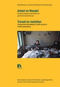 Arbeit im Wandel | Travail en mutation