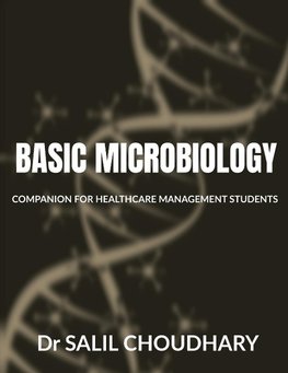 BASIC MICROBIOLOGY