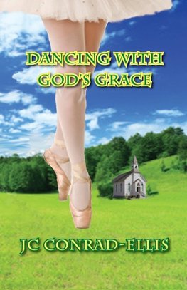 Dancing With God's Grace