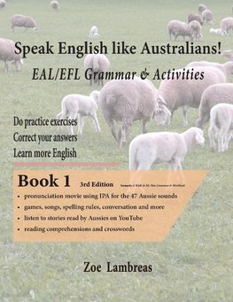 Speak English Like Australians! EAL/EFL Grammar & Activities Book 1