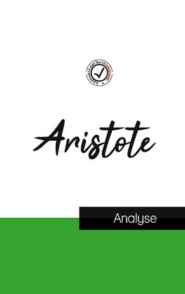 Aristote (étude et analyse complète de sa pensée)