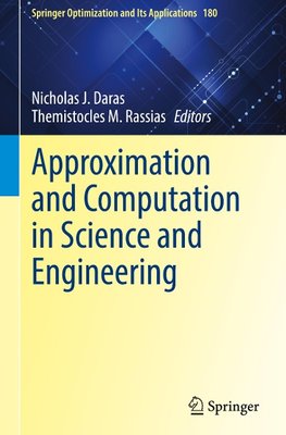 Approximation and Computation in Science and Engineering