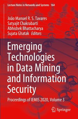 Emerging Technologies in Data Mining and Information Security