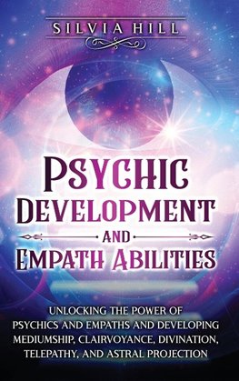 Psychic Development and Empath Abilities