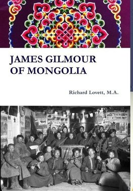 JAMES GILMOUR OF MONGOLIA