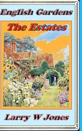 English Gardens - The Estates