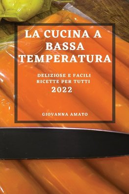 LA CUCINA A BASSA TEMPERATURA 2022