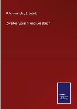 Zweites Sprach- und Lesebuch