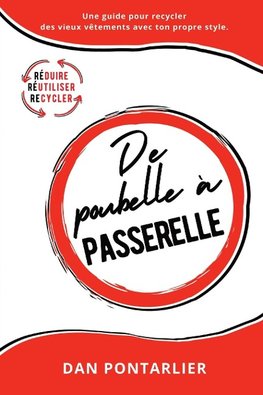 De poubelle à passerelle