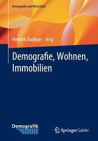 Demografie, Wohnen, Immobilien