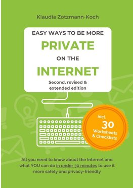 Easy Ways to Be More Private on the Internet