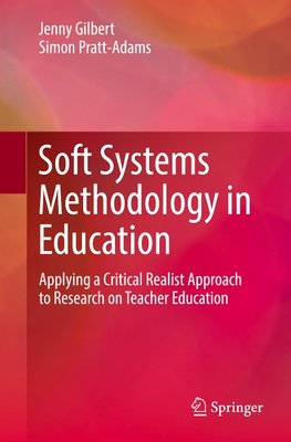 Soft Systems Methodology in Education