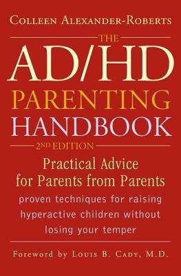 The AD/HD Parenting Handbook