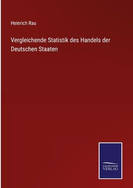 Vergleichende Statistik des Handels der Deutschen Staaten