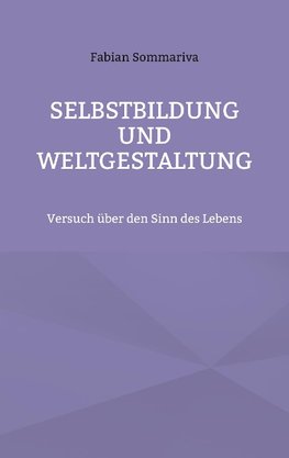 Selbstbildung und Weltgestaltung