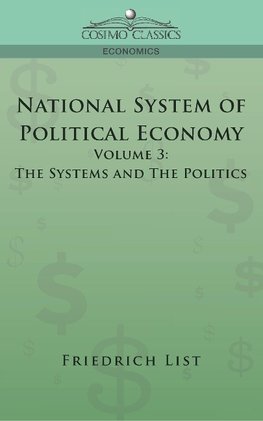 National System of Political Economy - Volume 3