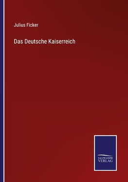 Das Deutsche Kaiserreich