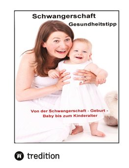 Schwangerschaft Gesundheitstipps