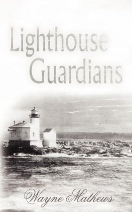 Lighthouse Guardians