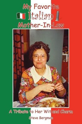 My Favorite Italian Mother-In-Law