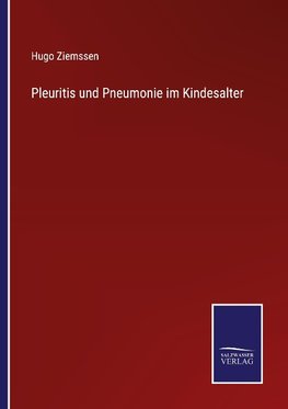 Pleuritis und Pneumonie im Kindesalter