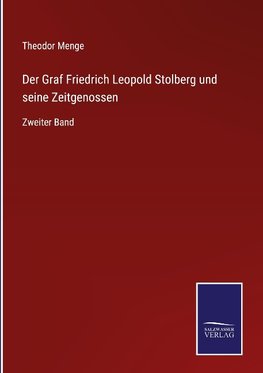 Der Graf Friedrich Leopold Stolberg und seine Zeitgenossen