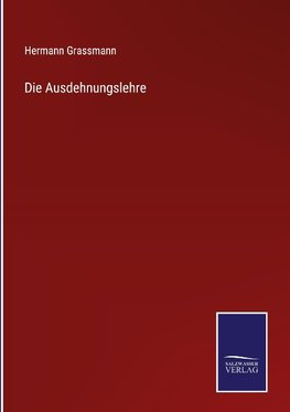 Die Ausdehnungslehre