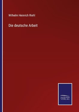 Die deutsche Arbeit