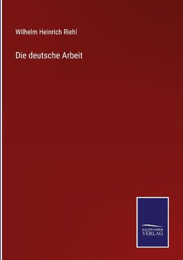 Die deutsche Arbeit