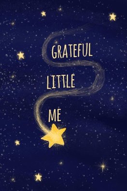 Grateful Little Me